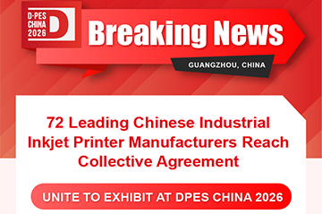 72 Leading Chinese Industrial Inkjet Printer Manufacturers Reach Collective Agreement-UNITE TO EXHIBIT AT DPES CHINA 2026